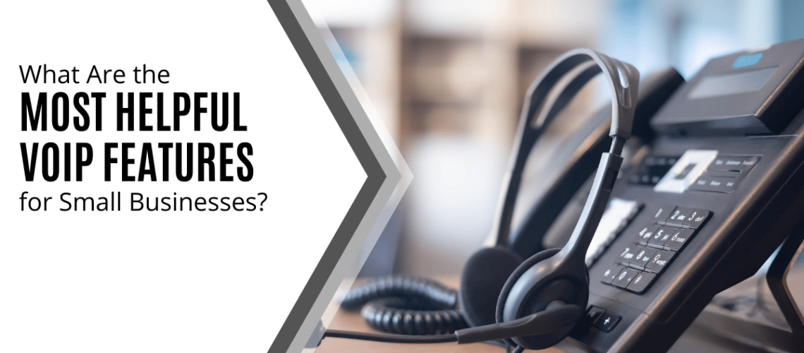 voip features for small businesses